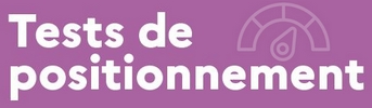 Tests de positionnement